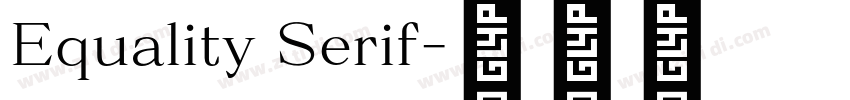 Equality Serif字体转换